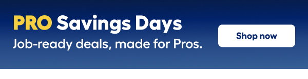 Job-ready deals, made for Pros. 