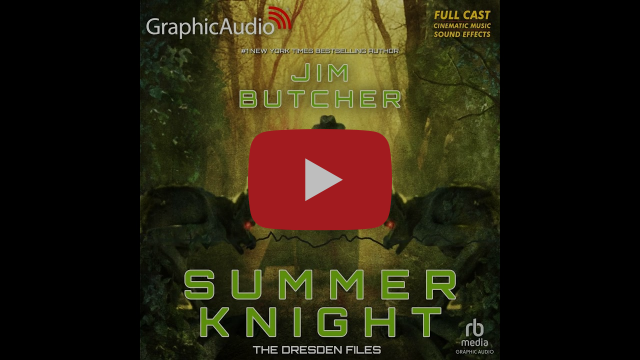 Dresden Files 4: Summer Knight by Jim Butcher (Graphic Audio Sample 2)