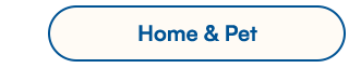 Shop Home & Pet