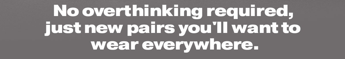 No overthinking