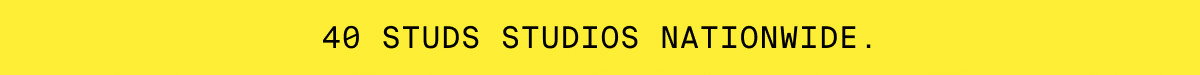 40 STUDS STUDIOS NATIONWIDE.