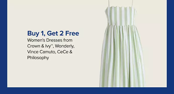 Buy one, get two free womens dresses from Crown and Ivy, Wonderly, Vince Camuto, CeCe and Philosophy. Shop now. A stripped white and mint green dress.