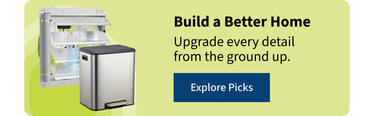 Build a Better Home