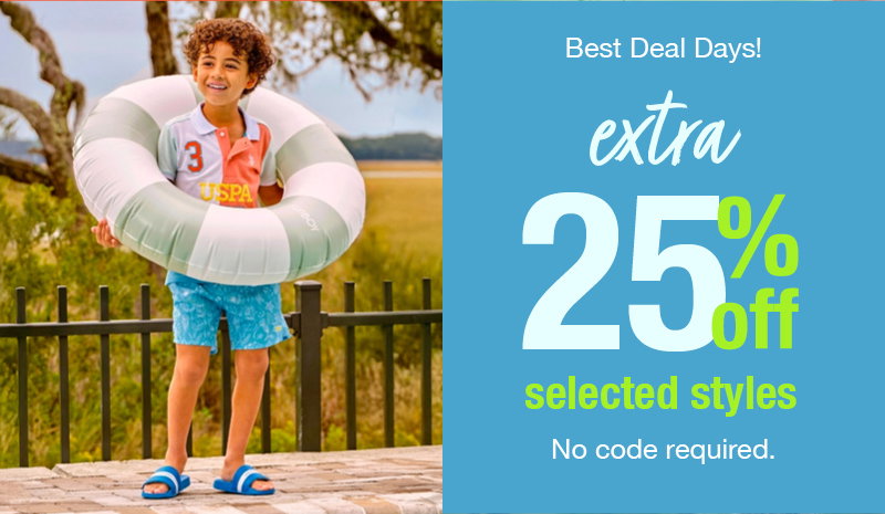 Best deal days! Extra 25% off selected styles no code required.