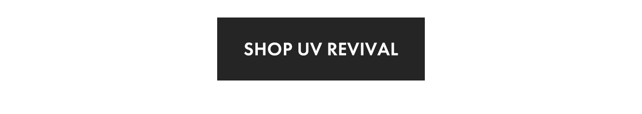 Shop UV Revival