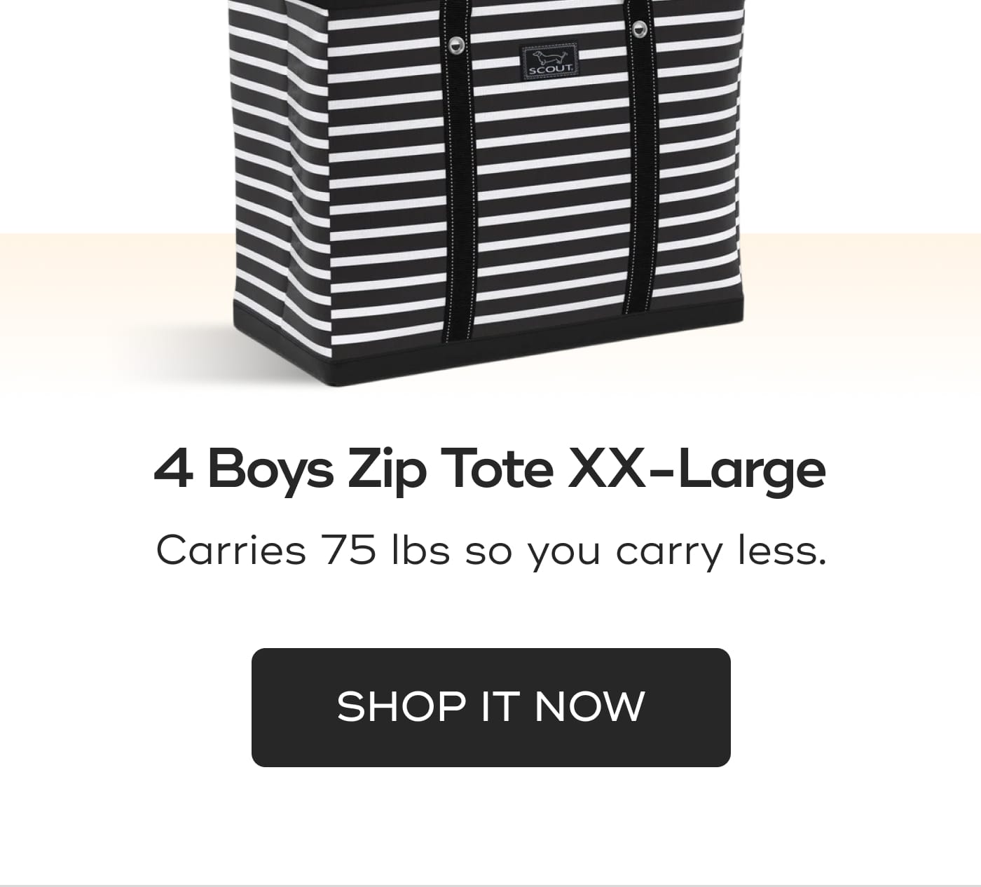 4 Boys Zip Tote XX-Large. Carries 75 lbs so you carry less. SHOP IT NOW