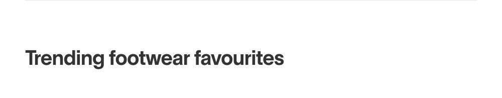 Trending footwear favourites
