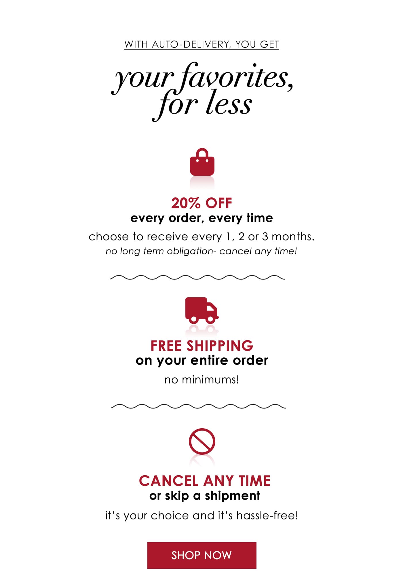 your favorites, for less