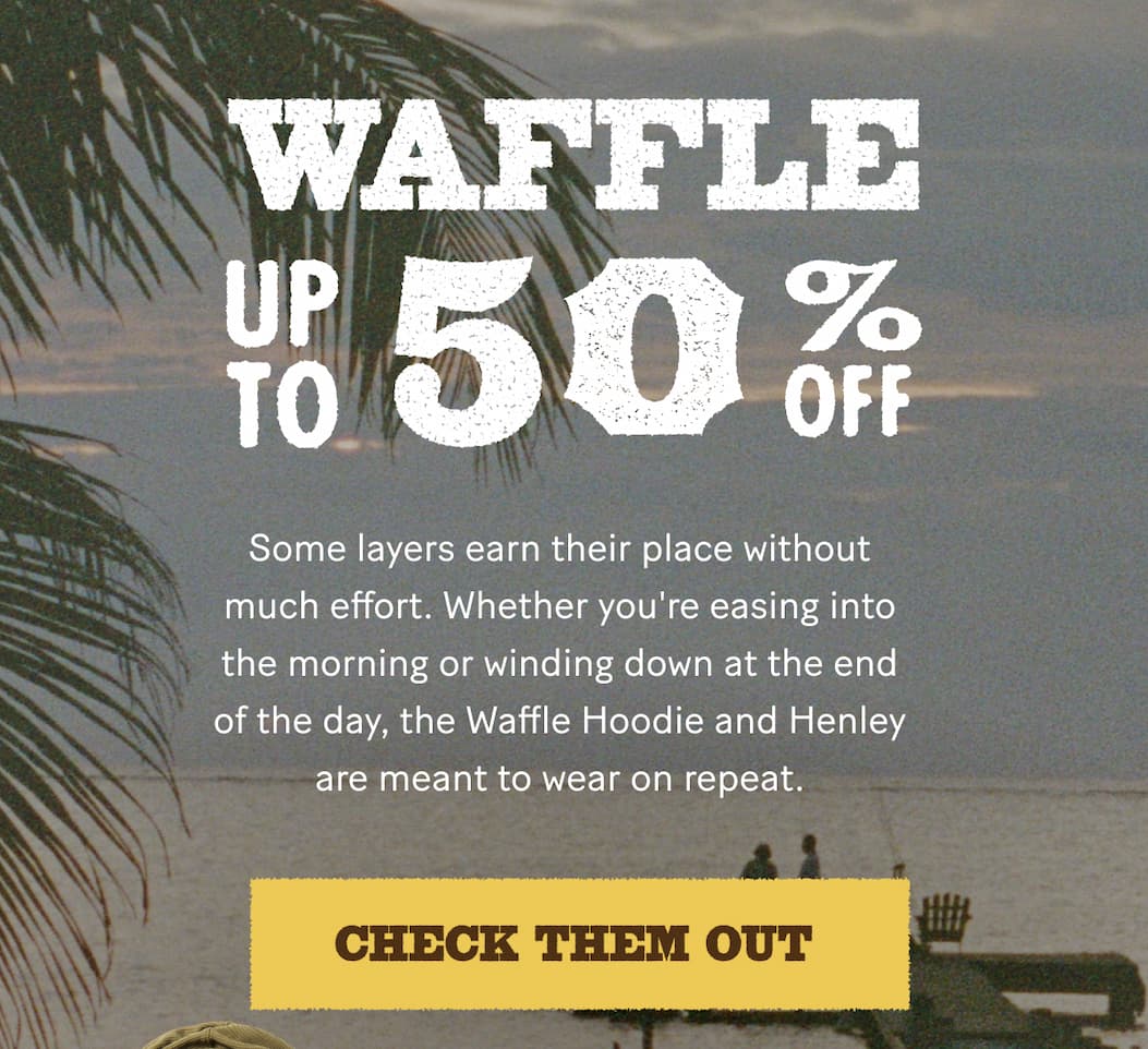 Waffle | Up to 50% Off  |  Some layers earn their place without much effort. Whether you're easing into the morning or winding down at the end of the day, the Waffle Hoodie and Henley are meant to wear on repeat.  