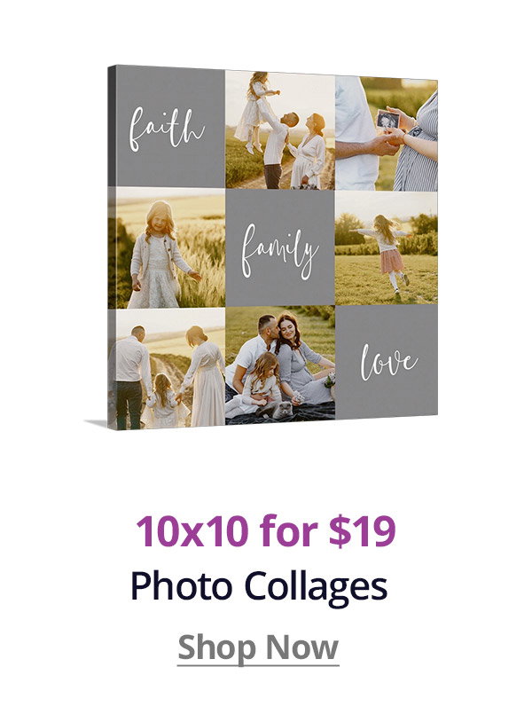 10x10 Photo Collages for $19! Shop Now
