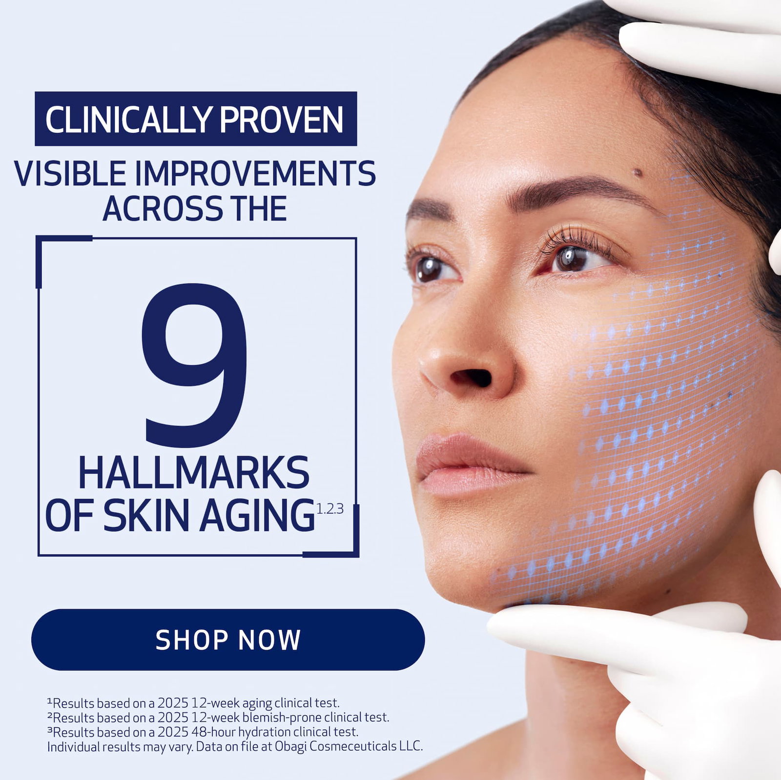 CLINICALLY PROVEN VISIBLE IMPROVEMENTS ACROSS THE 9 HALLMARKS OF SKIN AGAING. SHOP NOBAGI NU-GEN