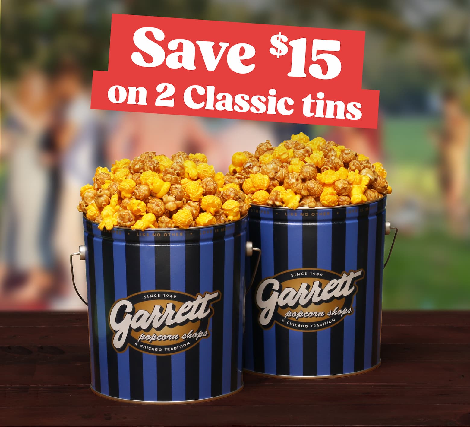 Save $15 on 2 classic tins