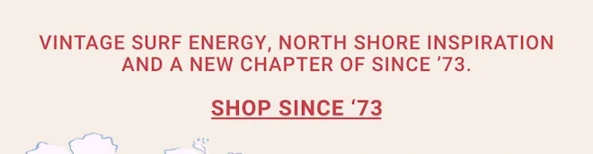 Shop Since '73