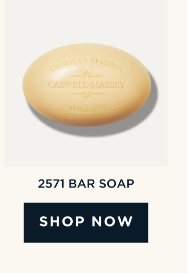 2571 BAR SOAP [ SHOP NOW ]