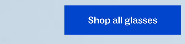 Shop all glasses
