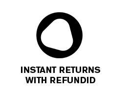 Instant Returns with refundid