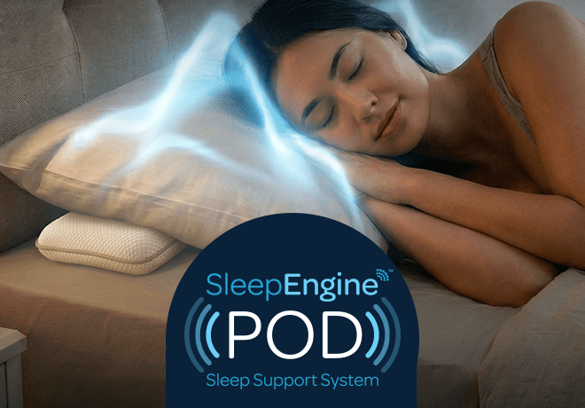 SleepEngine™ POD