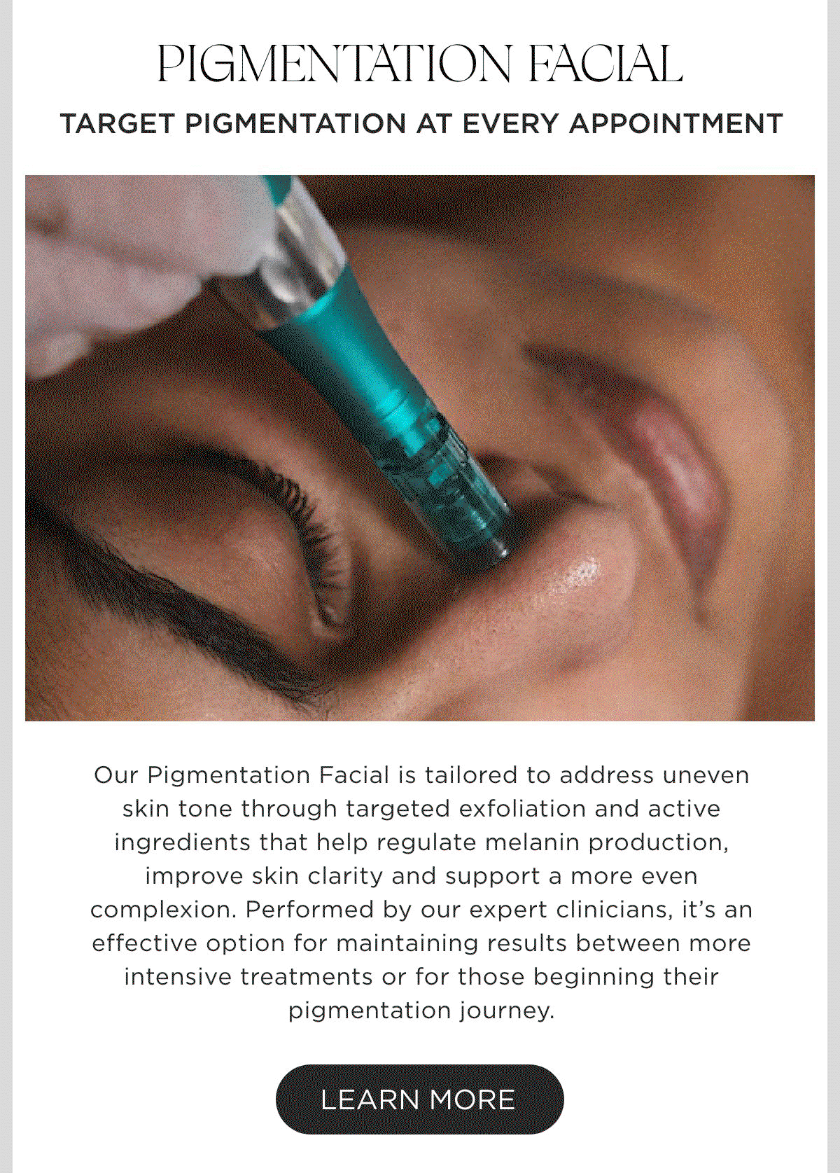 DISCOVER THE PIGMENTATION FACIAL