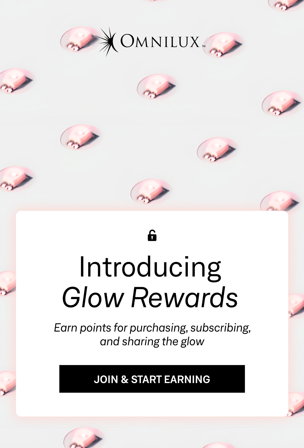 New Omnilux Glow Rewards are live! Join and start earning points on every purchase.