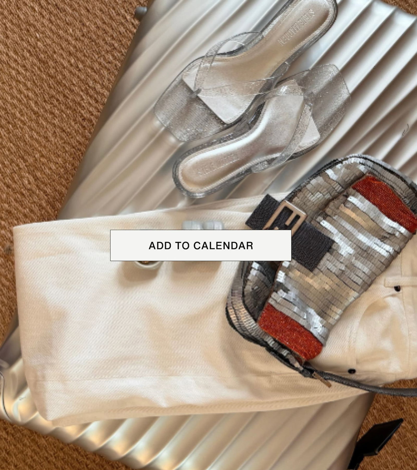 Click to add event to your calendar. Image of glittery items on a suitcase.