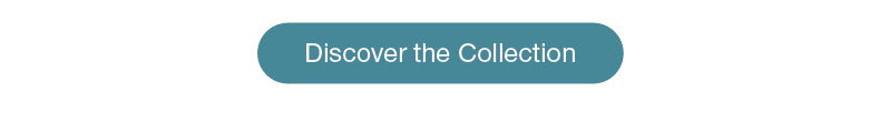 Discover the Collection