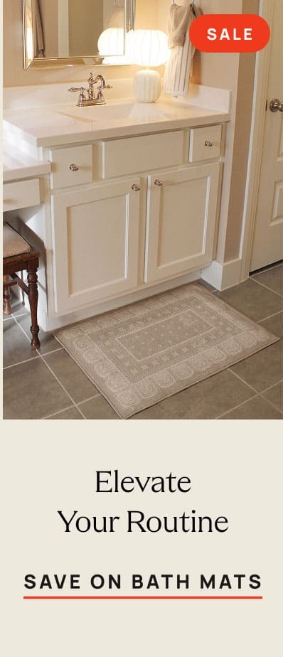 Elevate Your Routine | Save on Bath Mats 