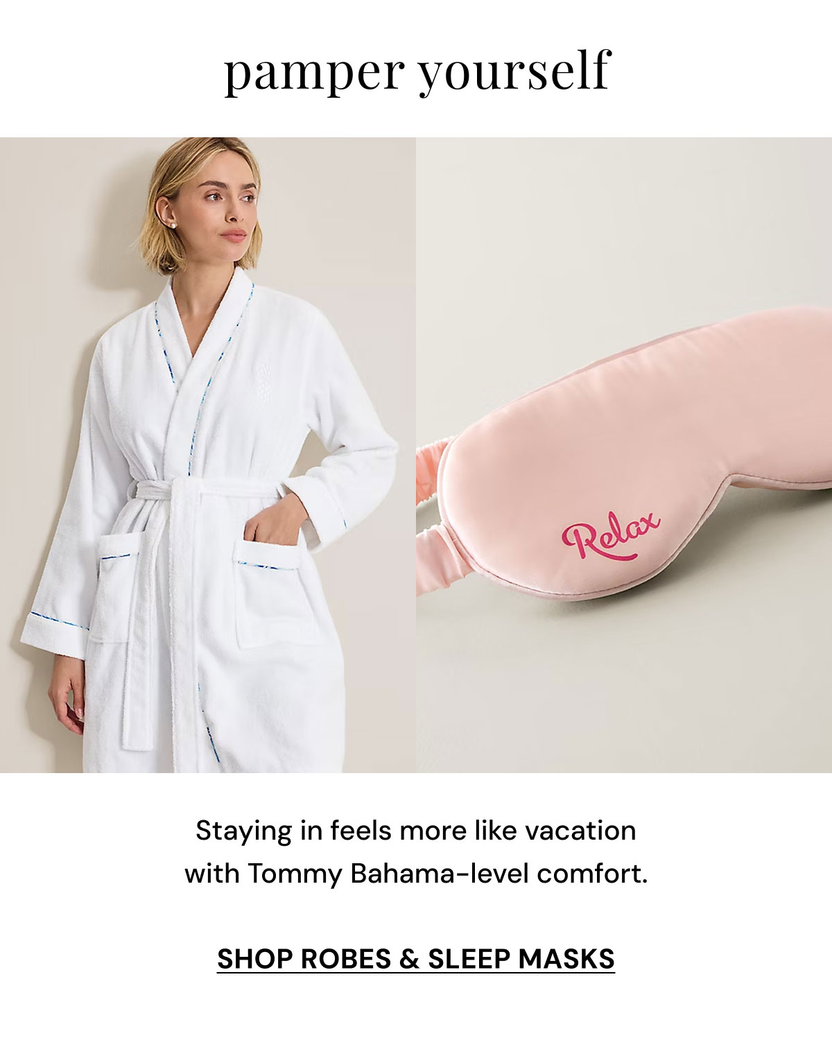 Shop Robes & Sleep Masks