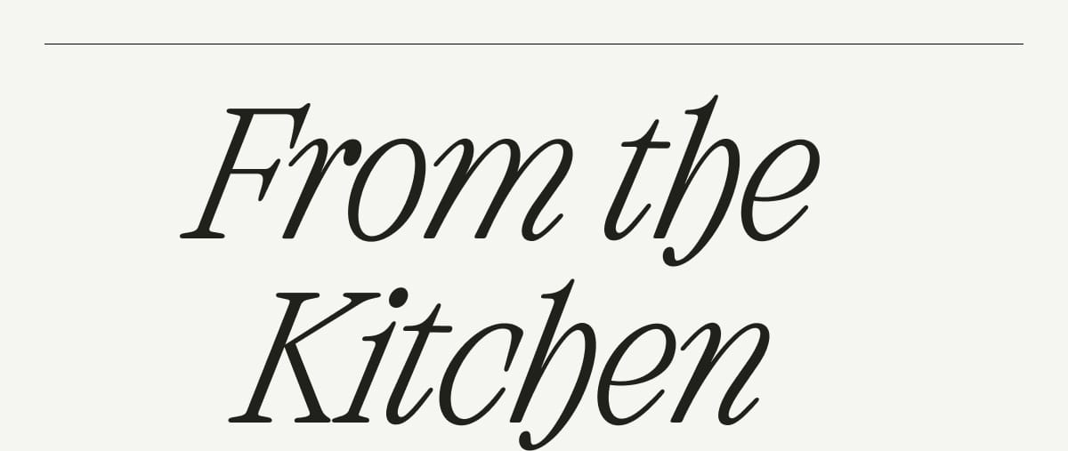 From the Kitchen