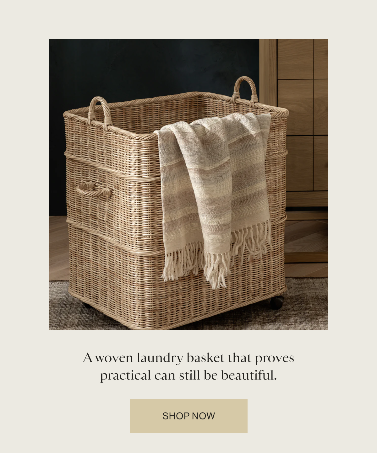 A woven laundry basket that proves practical can still be beautiful