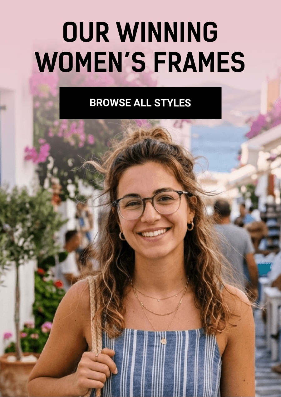 Our Winning Women’s Frames. Browse All Styles