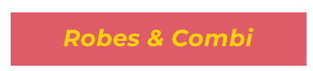 Robes et combi