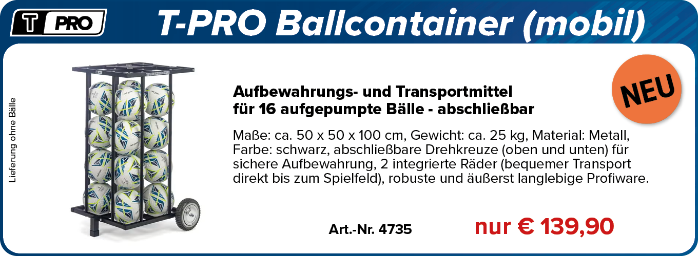 NEU! T-PRO Ballcontainer (mobil)