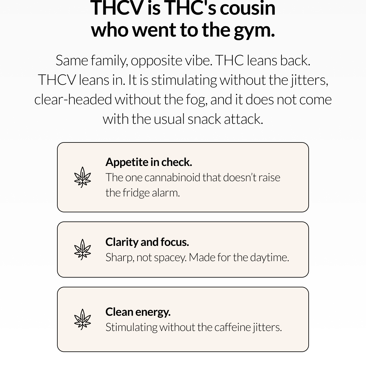 THCV is THC's cousin who went to the gym