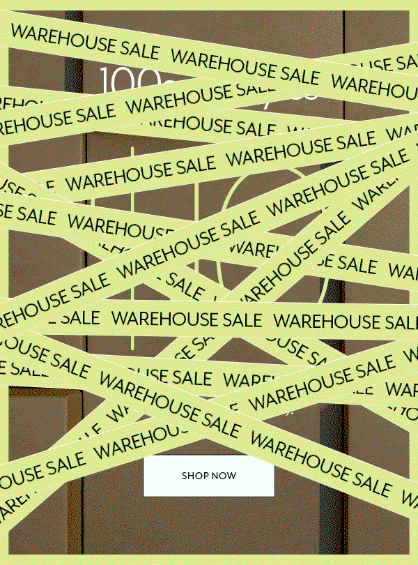 Shop the Warehouse Sale