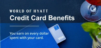 World of Hyatt Credit Card Benefits You earn on every dollar spent with your card