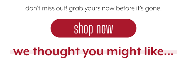 grab yours now before it's gone.