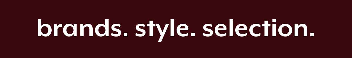 brands. style. selection.