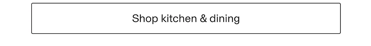 Shop kitchen & dining
