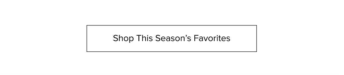Shop This Season's Favorites eric jaints