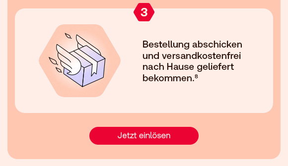 Schritt 3 zur Nutzung des E-Rezepts: Darstellung eines fliegenden Versandpakets mit Flügeln in einem Sechseck. Daneben der Text: „Bestellung abschicken und versandkostenfrei nach Hause geliefert bekommen.“ Darunter ein roter Button mit der Aufschrift „Jetzt einlösen“.