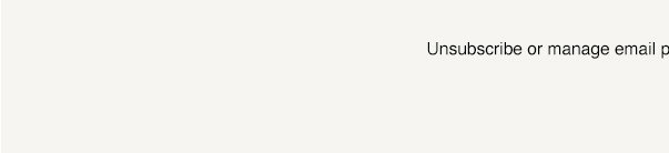 Unsubscribe or manage preferences