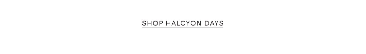 Shop Halcyon Days