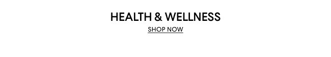 Health and Wellness