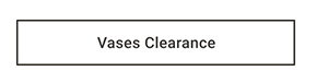 Vases Clearance
