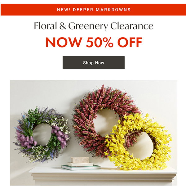 Floral & Greenery Clearance - NOW 50% OFF - Shop Now