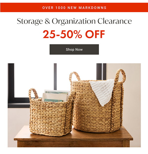 Storage & Organization Clearance - 25- 50% OFF - Shop Now