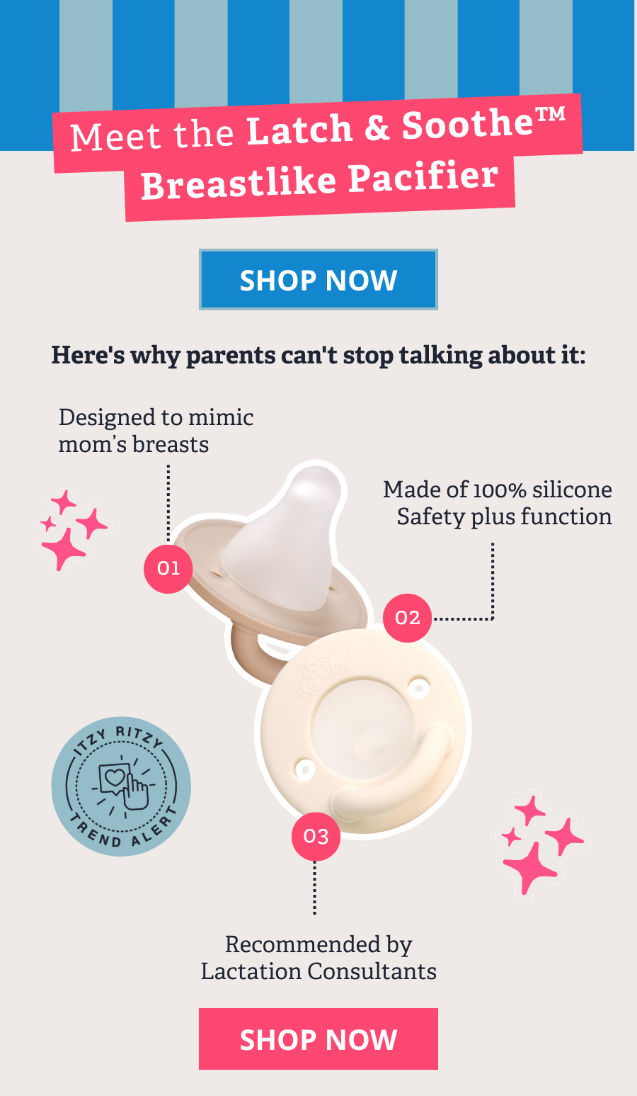 Latch & Soothe Breastlike Pacifier 