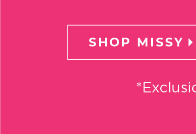 Shop Missy Now