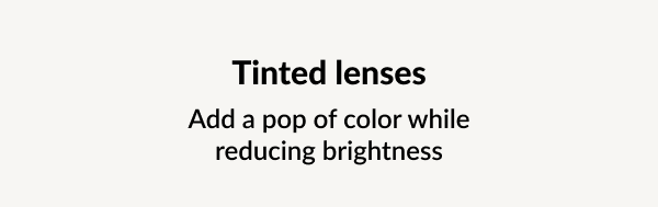 Tinted lenses