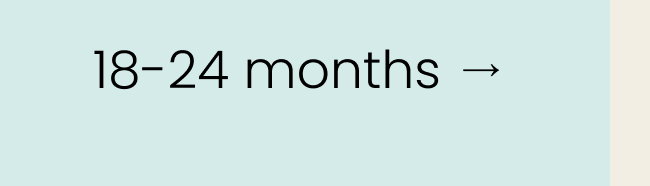 18-24 months
